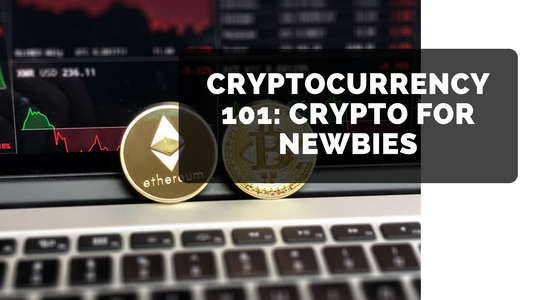 Cryptocurrency for Newbies