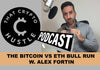 Bitcoin vs ETH predictions w. Alex Fortin