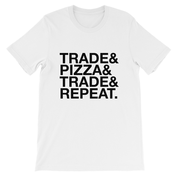 Trade & Pizza White T-Shirt High-end Design